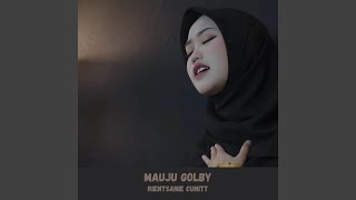 Download lagu MAUJU GOLBY mp3 Download lagu MAUJU GOLBY mp3