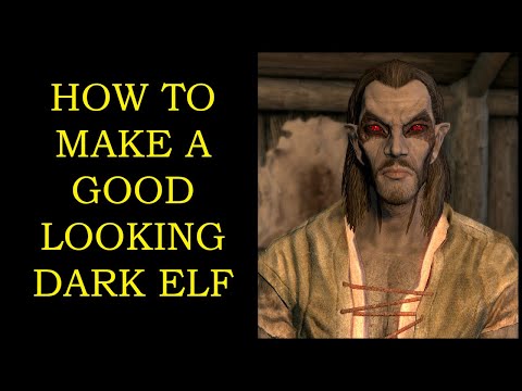 Skyrim - How to make a good looking Dark Elf Male (NO MODS)