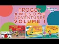 Froggy S Awesome Adventures Volume 1 Read Aloud Collection Of Froggy Stories