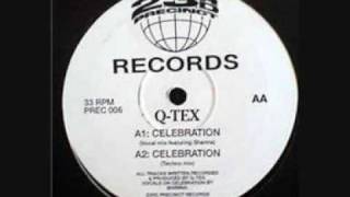 Q-Tex - Celebration (Techno Mix)