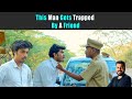 This Man Gets Trapped By A Friend | Rohit R Gaba