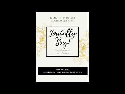 Bonnette Chorale: Joyfully Sing! (Spevacek)