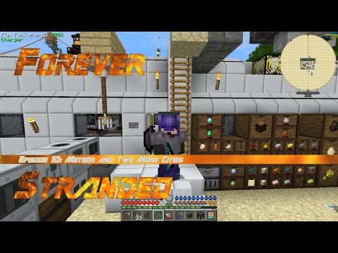 Forever Stranded #10 - Meteor Chests and Two Cities (Spoiler)
