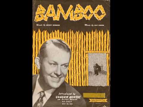 Vaughn Monroe   Bamboo 1950