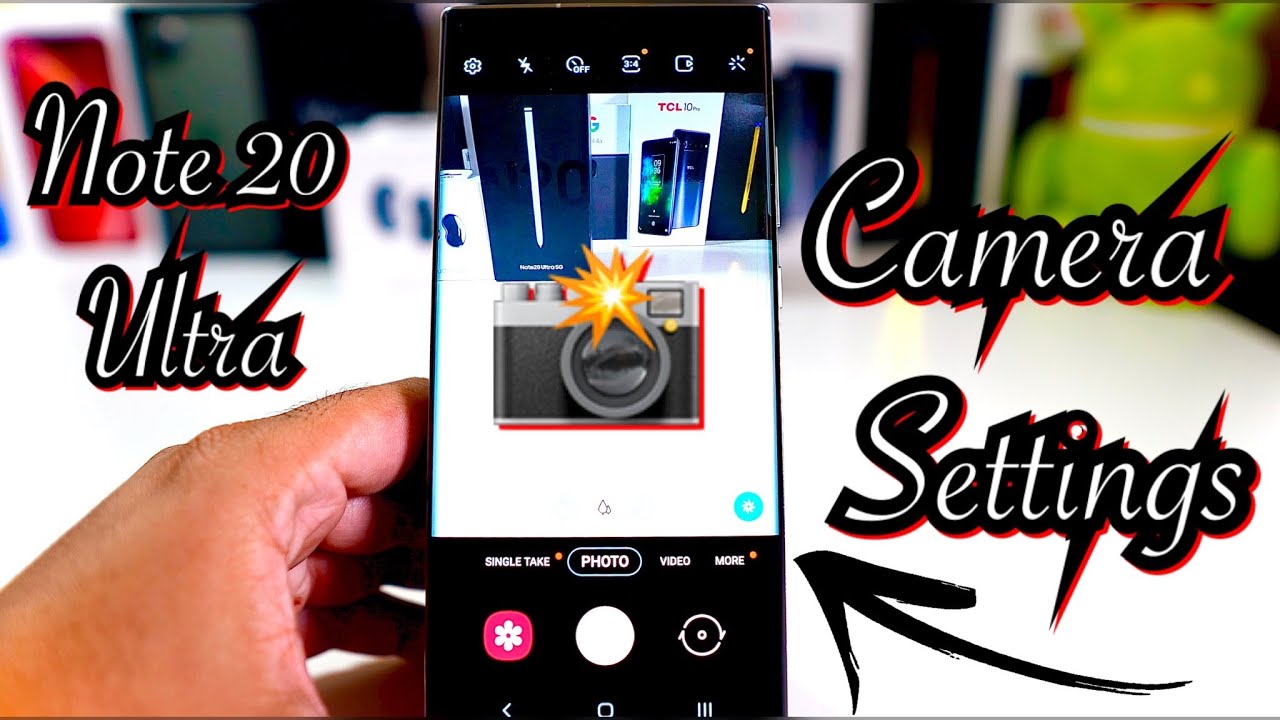 Samsung Galaxy Note 20 Ultra Camera Settings
