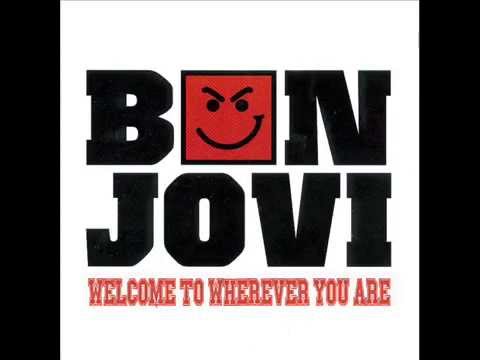 Bon Jovi - Welcome To Wherever You Are