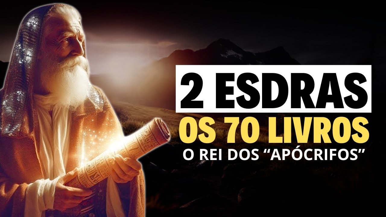 O segundo livro de Esdras te deixará assombrado – O Rei dos livros "apócrifos"