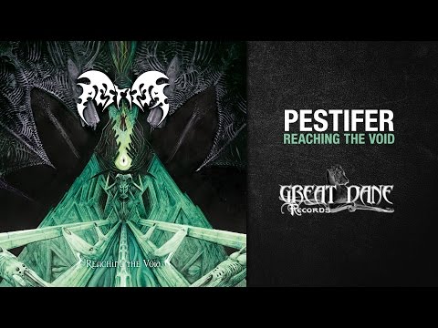 Pestifer - Reaching the Void (full album)