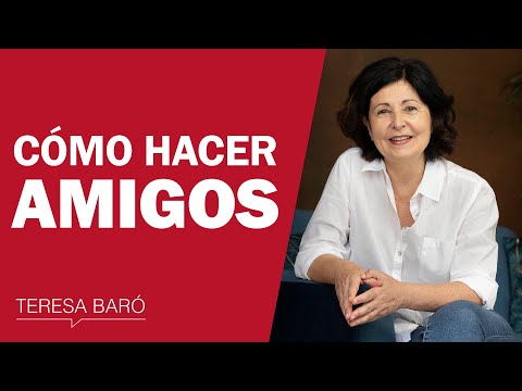 Cómo ganar y conservar amigos