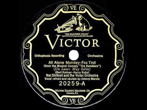 1927 HITS ARCHIVE: All Alone Monday - Nat Shilkret (Johnny Marvin, vocal)