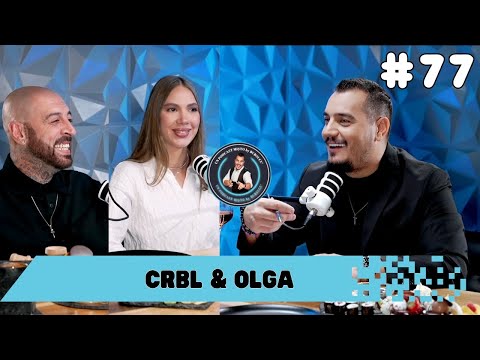 un PODCAST mișto - CRBL & OLGA - IUBIREA învinge TOT