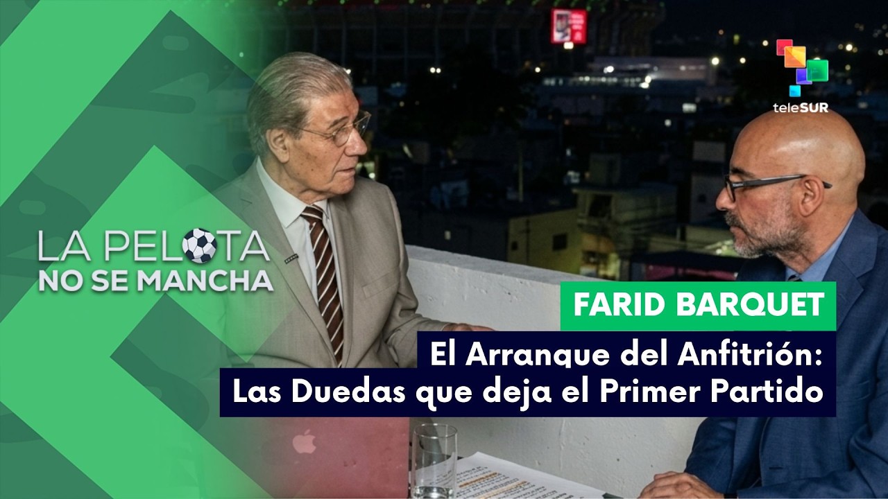 LA PELOTA NO SE MANCHA | Mundial: México, ¿"sede parcial" o potencial no consolidado? 14-06-2026