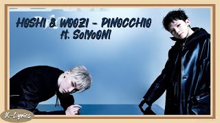 Download lagu HOSHI & WOOZI - PINOCCHIO (ft. So!YoON!) Easy Lyrics mp3 Download lagu HOSHI & WOOZI - PINOCCHIO (ft. So!YoON!) Easy Lyrics mp3