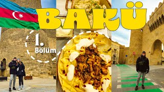 AZERBAYCAN BAKÜ GEZİ REHBERİ | Ne kadar Harcadık? Gezilecek yerler ve 