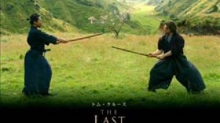 The Last Samurai OST #1 - Way Of Life