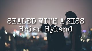 Download lagu Sealed With A Kiss - Brian Hyland (cover by Johan Untung) (Lyrics On Screen) mp3