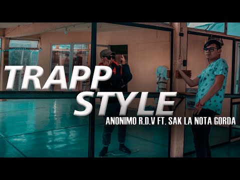 Sak la Nota Gorda Ft. Anonimo R.D.V - Trapp Style (Audio Oficial)