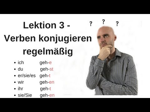 Deutschkurs A1.1 Lektion 3 -Verben konjugieren regelmäßig-