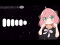 Anya Singing SpyXfamily Ringtone