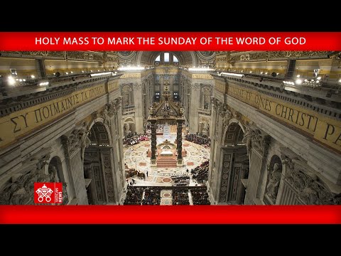 January 26, 2025, Holy Mass to mark the Sunday of the Word of God | Pope Francis
