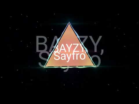 BAYZY, Sayfro - On and On