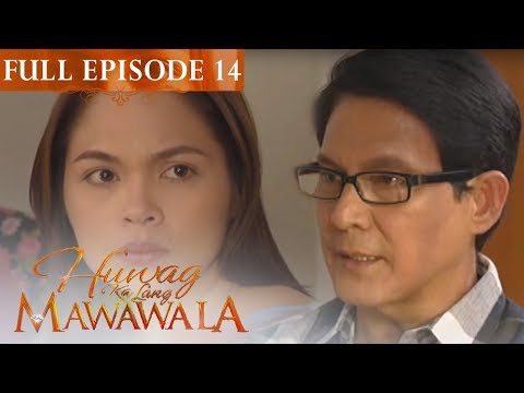 Full Episode 14 | Huwag Ka Lang Mawawala