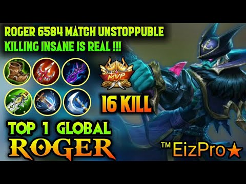 Roger Unstoppuble Killing insane !!! [ Top 1 Global Roger ] - By ™EizPro★ | Mobile Lgends