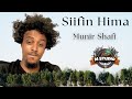 Munir Shafi Sirba Jaalalaa Siifin Hima New Ethiopian Oromo Music 2025