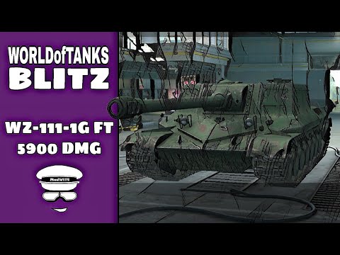 "WZ-111-1G-FT - 5900 DMG (Franz_boyka)" WoT Blitz