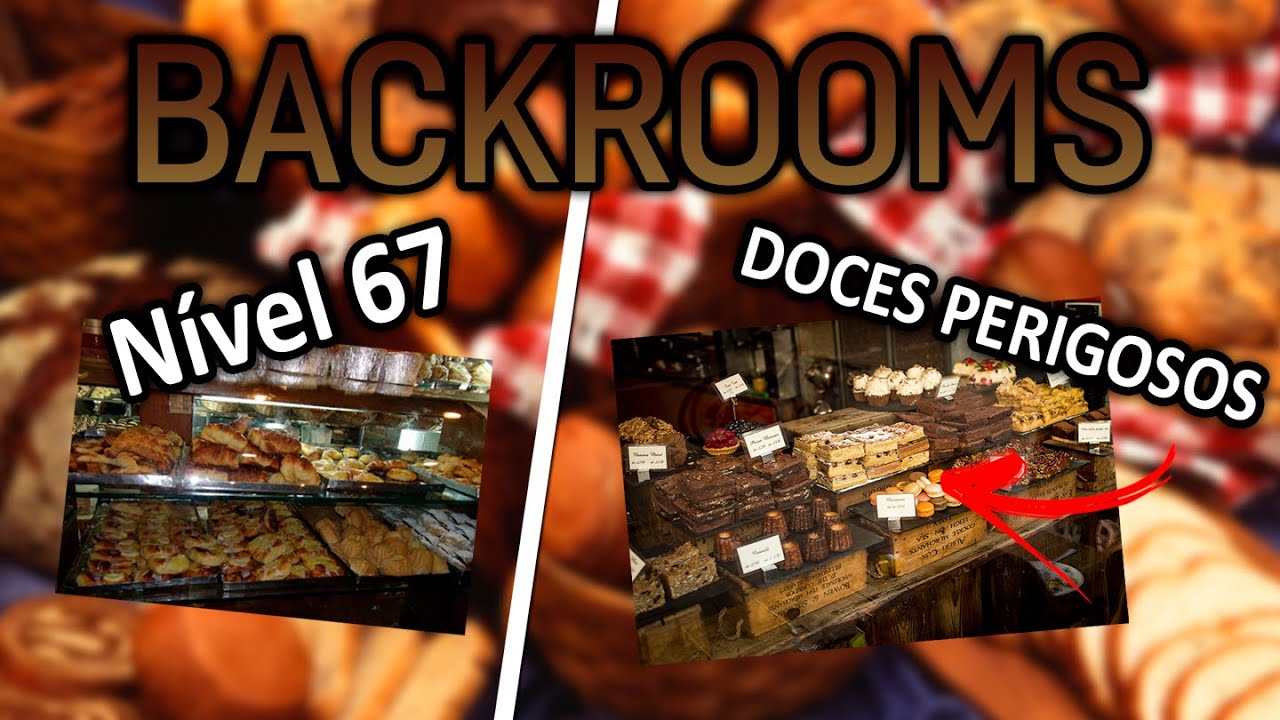 Nível 67 - Padaria do Desejo  - Backrooms Explicado