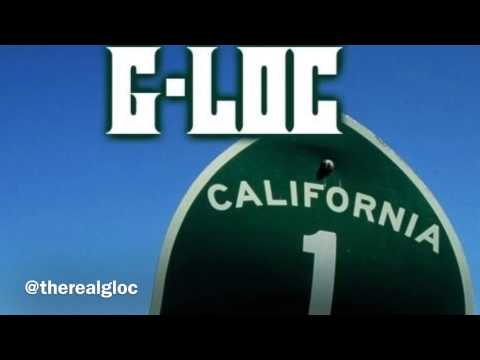 G-LOC ft Lil Toro Cali Life