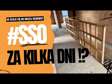 Za kilka dni będzie SSO - budowa domu w 2023 roku do Stanu Surowego Otwartego