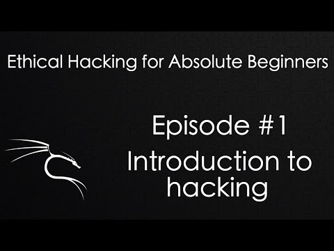 Ethical Hacking - Introduction to hacking - Episode #1