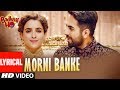 Morni Banke Lyrical | Badhaai Ho| Guru Randhawa| Tanishk Bagchi | Neha Kakkar | Ayushmann K, Sanya M