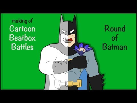 BATMAN / #makingOf Cartoon Beatbox Battles - Episode 6 Behind the Scenes