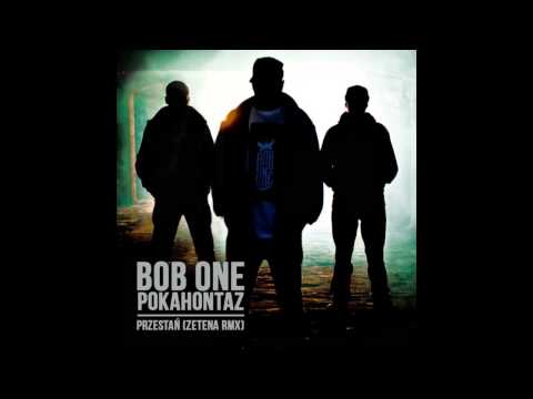 Bob One ft. Pokahontaz - Przestań