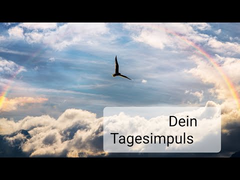 Dein Tagesimpuls Für Einen Schönen Start In Den Tag ❤