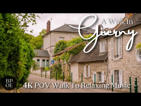 A Walk in Giverny, France 🇫🇷  Normandy - Town That Inspired Claude Monet - Relaxing Music - 4K