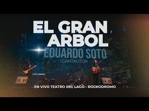 Eduardo Soto : El Gran Arbol en vivo @TeatrodelLagoPlay - Rockodromo Los Lagos 2024