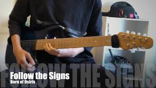 Born of Osiris『Follow the Signs』Guitar Cover