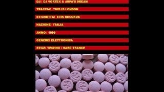 DJ VORTEX & ARPA'S DREAM - Tis Is London