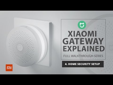 Xiaomi Mi Gateway - 4. Home Security Alarm - Set up