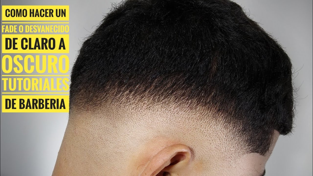 Watch ??DESVANECIDO De Claro a Oscuro TUTORIALES DE BARBERIA PARA PRINCIPIANTES Now ??DESVANECIDO De Claro a Oscuro TUTORIALES DE BARBERIA PARA PRINCIPIANTES