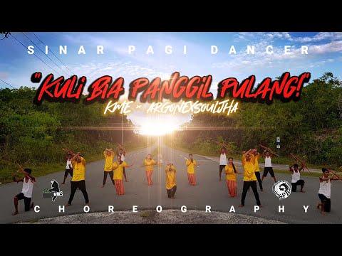 KME X ARGONEX - KULI BIA PANGGIL PULANG | SPD CHOREOGRAPHY (Official)