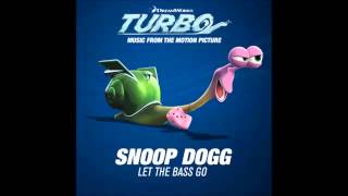 Snoop Dogg    Let the Bass Go
