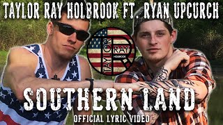 Taylor Ray Holbrook Southern Land