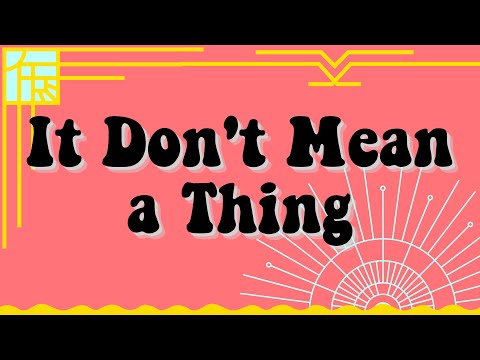 It Don't Mean a Thing | Jukebox Time Machine
