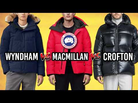 Which Canada Goose Down Jacket Is BEST? (Macmillan vs Wyndham vs Crofton)