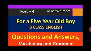 CLASS 8 ENGLISH poetry 4 For a Five Year Old Boy -