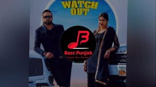 Watch Out Ft Gurlez Akhtar - Gurpreet Khaira